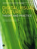 Cover: Digital Visual Culture - Intellect Books
