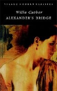 Enlarge image Cover: Alexander's Bridge - Virago Press Ltd