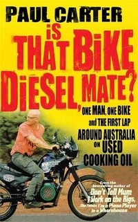 Abbildung von: Is that Bike Diesel, Mate? - Nicholas Brealey Publishing