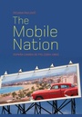 Cover: The Mobile Nation - Intellect Books