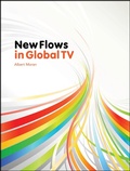 Cover: New Flows in Global TV - Intellect Books
