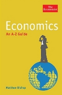 Enlarge image Cover: The Economist: Economics: An A-Z Guide - Economist Books