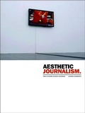 Cover: Aesthetic Journalism - Intellect Books