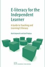 Cover: E-literacy for the Independent Learner - Chandos Publishing (Oxford) Ltd
