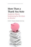 Cover: More Than a Thank You Note - Chandos Publishing (Oxford) Ltd