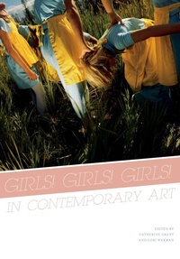 Abbildung von: Girls! Girls! Girls! in Contemporary Art - Intellect Books