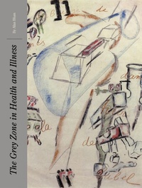 Abbildung von: The Grey Zone of Health and Illness - Intellect Books