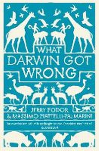Enlarge image Cover: What Darwin Got Wrong - Profile Books Ltd