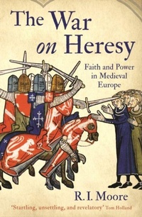 Enlarge image Cover: The War On Heresy - Profile Books Ltd