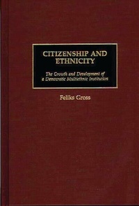 Abbildung von: Citizenship and Ethnicity - Praeger Publishers Inc
