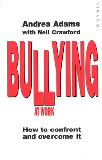 Enlarge image Cover: Bullying At Work - Virago Press Ltd