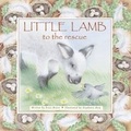 Cover: Little Lamb to the Rescue - Templar Publishing