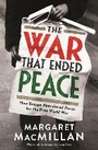 Cover: The War that Ended Peace - Profile Books Ltd