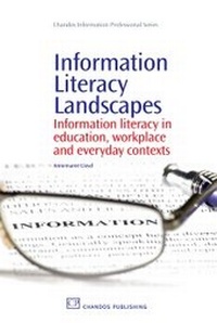 Abbildung von: Information Literacy Landscapes - Chandos Publishing (Oxford) Ltd