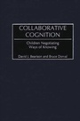 Cover: Collaborative Cognition - Praeger Publishers Inc