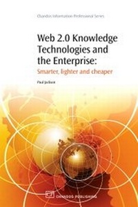 Abbildung von: Web 2.0 Knowledge Technologies and the Enterprise - Chandos Publishing (Oxford) Ltd