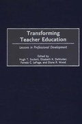 Cover: Transforming Teacher Education - Praeger Publishers Inc