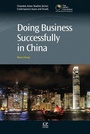 Cover: Doing Business Successfully in China - Chandos Publishing (Oxford) Ltd