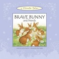 Cover: Brave Bunny and Friends - Templar Publishing