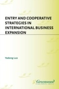 Cover: Entry and Cooperative Strategies in International Business Expansion - Praeger Publishers Inc