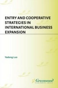 Abbildung von: Entry and Cooperative Strategies in International Business Expansion - Praeger Publishers Inc