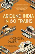 Cover: Around India in 80 Trains - Nicholas Brealey Publishing
