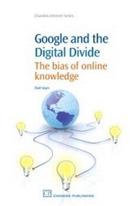 Abbildung von: Google and the Digital Divide - Chandos Publishing (Oxford) Ltd