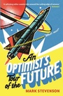 Cover: An Optimist's Tour of the Future - Profile Books Ltd
