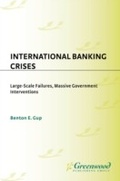 Cover: International Banking Crises - Praeger Publishers Inc