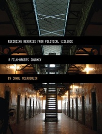 Abbildung von: Recording Memories from Political Violence - Intellect Books