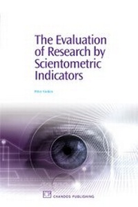 Abbildung von: The Evaluation of Research by Scientometric Indicators - Chandos Publishing (Oxford) Ltd