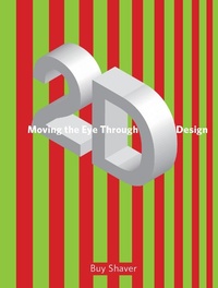 Abbildung von: Moving the Eye through 2-D Design - Intellect Books
