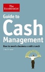 Cover: The Economist Guide to Cash Management - Economist Books