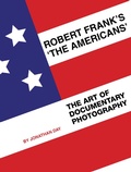 Cover: Robert Frank's 'The Americans' - Intellect Books