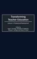 Cover: Transforming Teacher Education - Praeger Publishers Inc