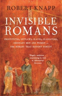 Enlarge image Cover: Invisible Romans - Profile Books Ltd