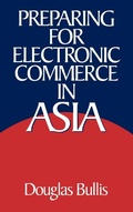 Cover: Preparing for Electronic Commerce in Asia - Praeger Publishers Inc