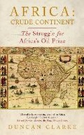 Cover: Africa: Crude Continent - Profile Books Ltd