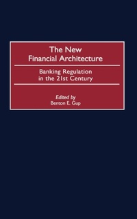 Abbildung von: The New Financial Architecture - Praeger Publishers Inc