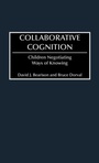 Cover: Collaborative Cognition - Praeger Publishers Inc
