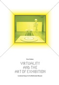Cover: Virtuality and the Art of Exhibition - Intellect Books