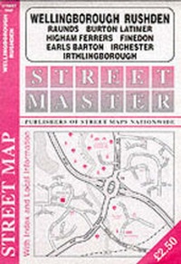 Abbildung von: Wellingborough, Rushden, Raunds, Finedon, Earls Barton, Irthlingborough, Irchester, Higham Ferrers, Burton Latimer - Streetmaster