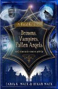 Enlarge image Cover: A Field Guide to Demons, Vampires, Fallen Angels - Profile Books Ltd