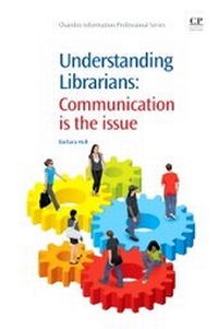 Abbildung von: Understanding Librarians - Chandos Publishing (Oxford) Ltd
