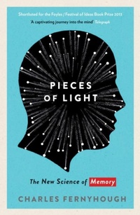 Enlarge image Cover: Pieces of Light - Profile Books Ltd