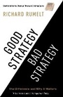 Cover: Good Strategy/Bad Strategy - Profile Books Ltd