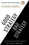 Cover: Good Strategy/Bad Strategy - Profile Books Ltd