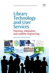 Abbildung von: Library Technology and User Services - Chandos Publishing (Oxford) Ltd