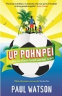 Cover: Up Pohnpei - Profile Books Ltd