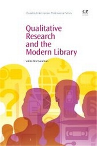 Abbildung von: Qualitative Research and the Modern Library - Chandos Publishing (Oxford) Ltd